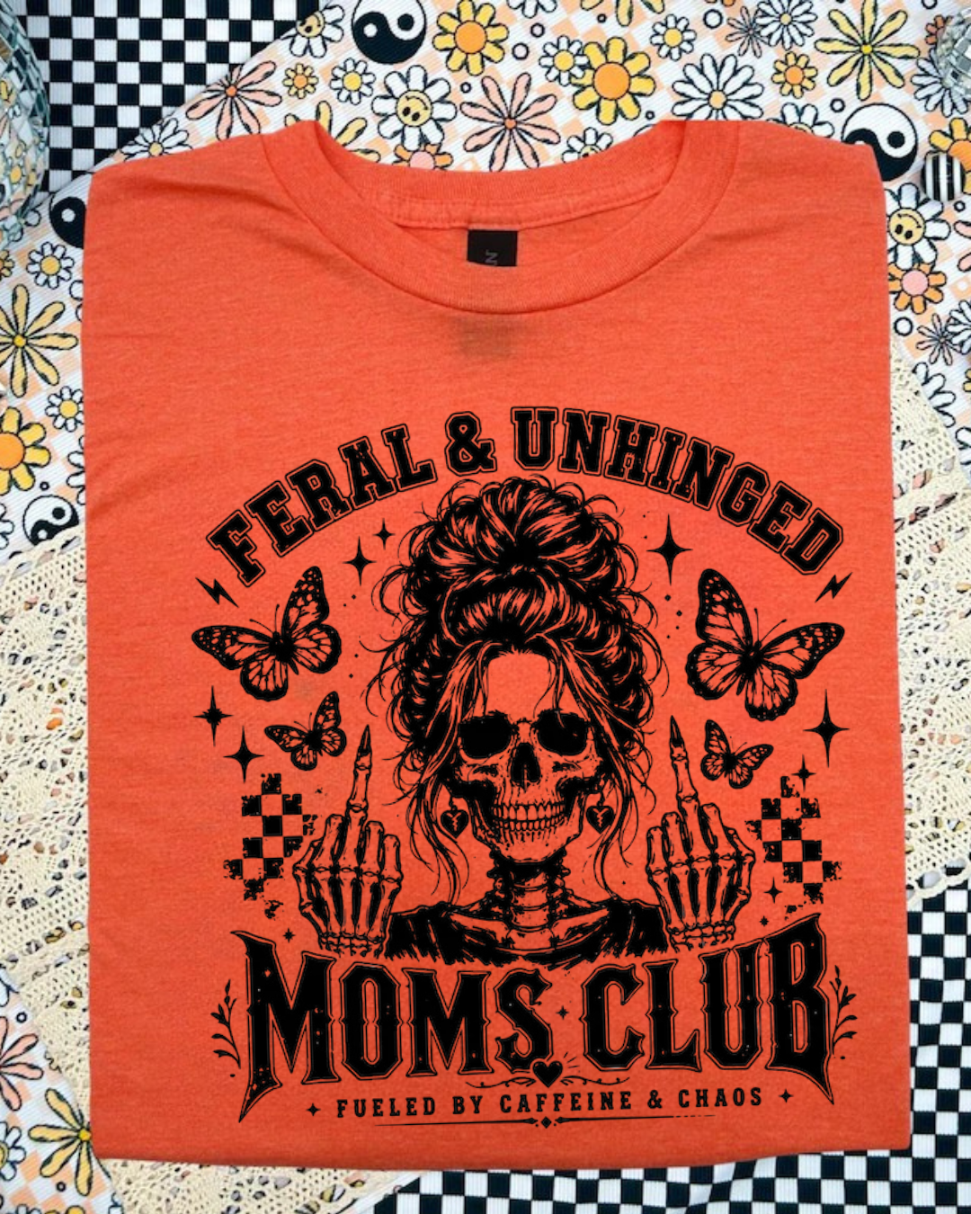 Feral and unhinged tshirt
