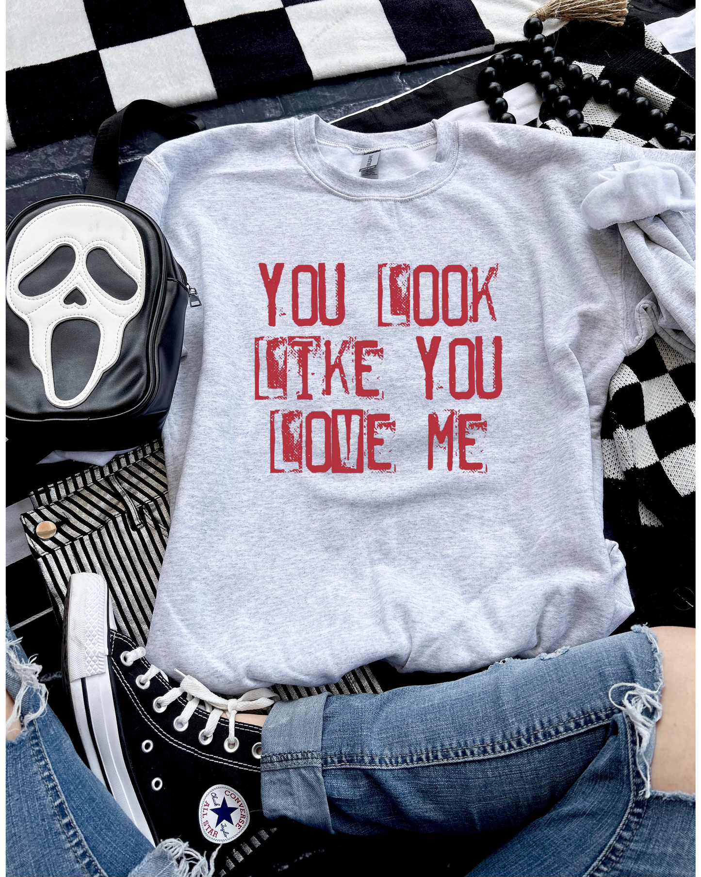 look like you love me crewneck